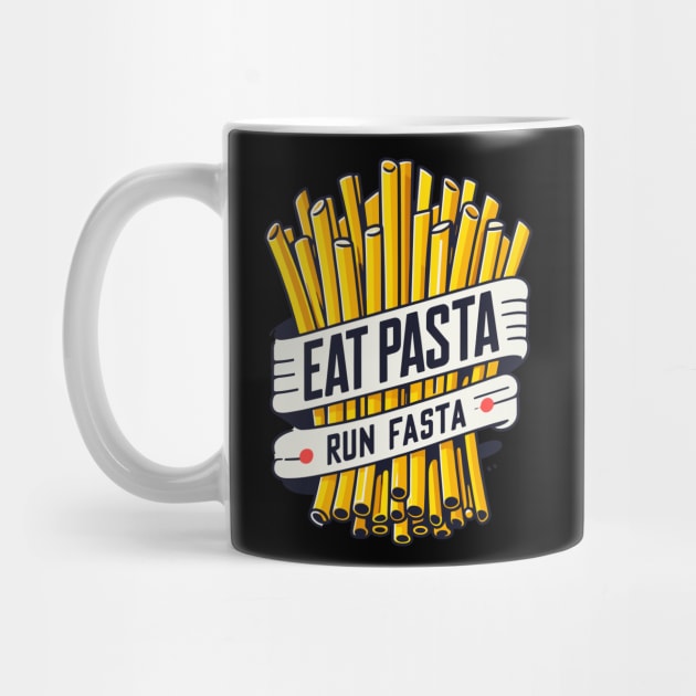 Eat Pasta Run Fasta by TomFrontierArt